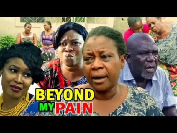 Beyond My Pain Season 1 & 2 - 2019
